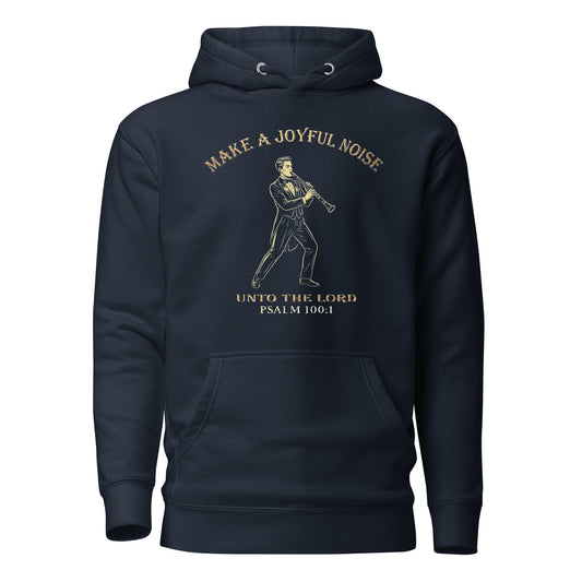 Make a Joyful Noise unto the Lord Christian Premium Hoodie honoring male clarinet players Psalm 100