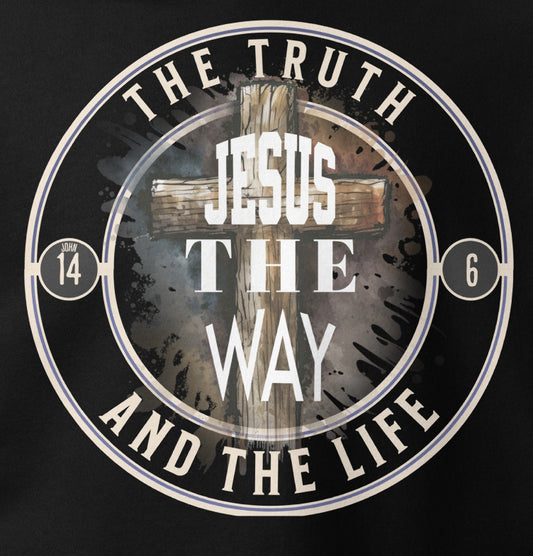 Jesus The Way The Truth Premium Hoodie Christian Bible Verse T-Shirt