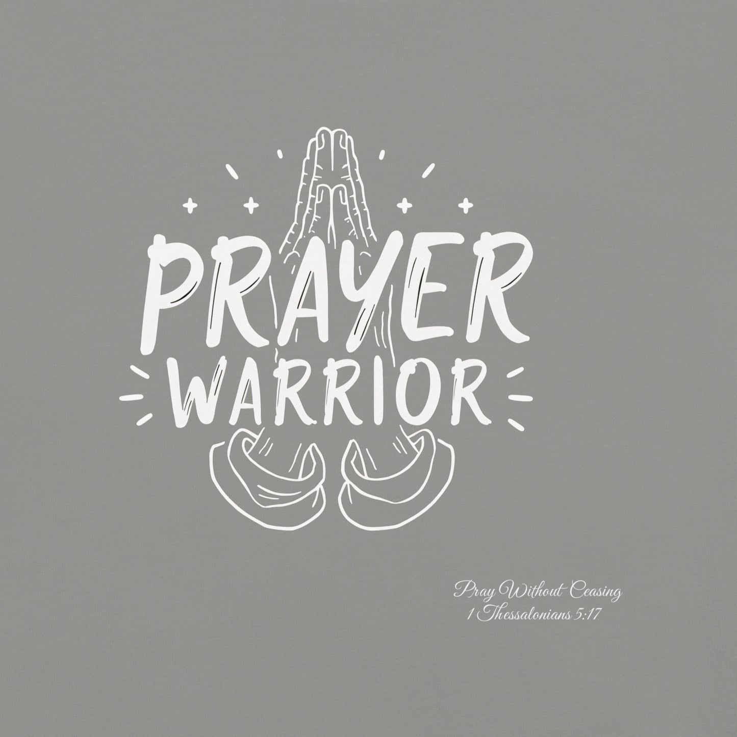 Prayer Warrior Christian Bible Verse T-Shirt