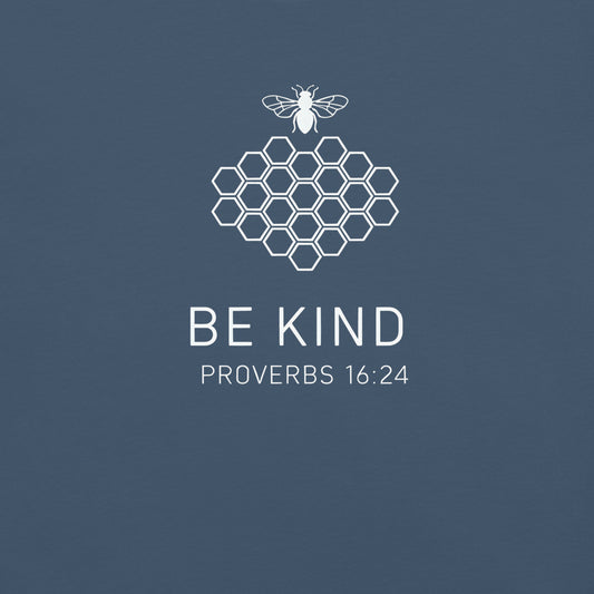 Be Kind Proverbs 16:24 Christian Bible Verse T-Shirt
