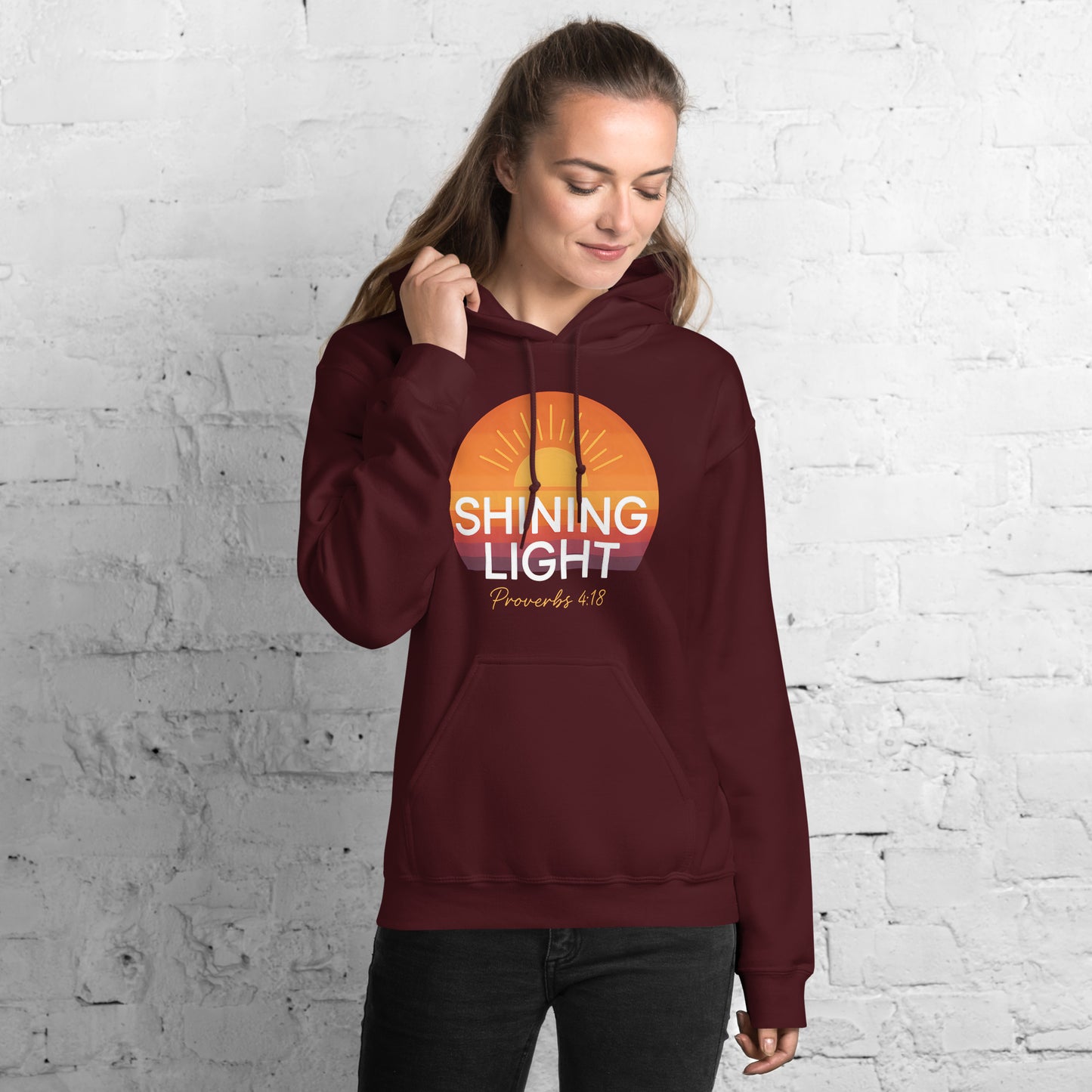 Shining Light Christian Hoodie Proverbs 4:18