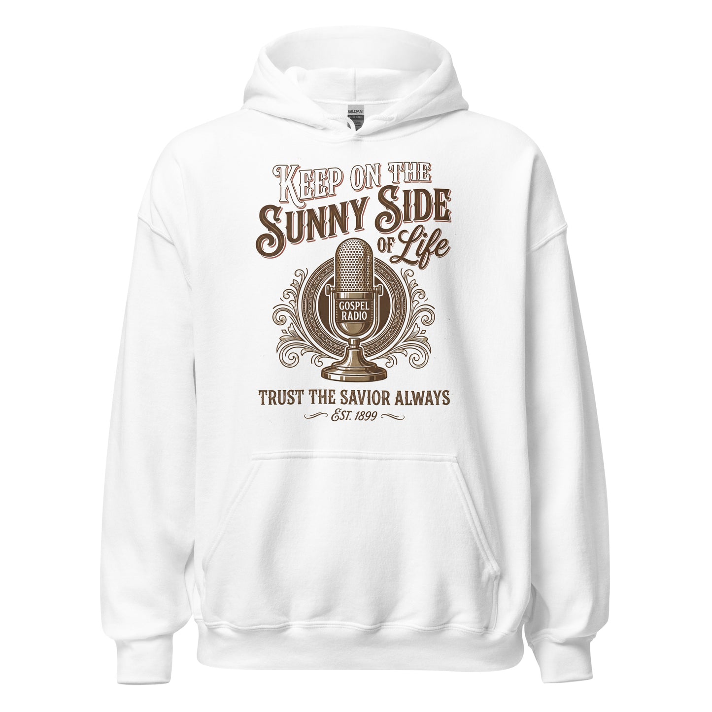 keep on the sunny side of life trust the savior always Christian Hoodie