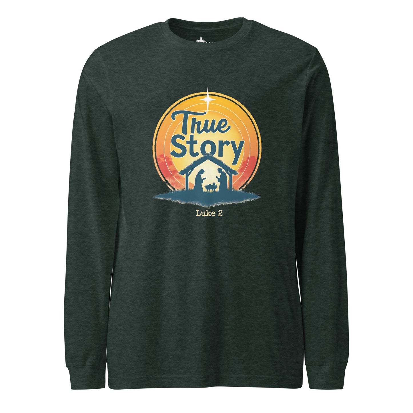 True Story Christian Christmas Long Sleeve T-Shirt Luke 2