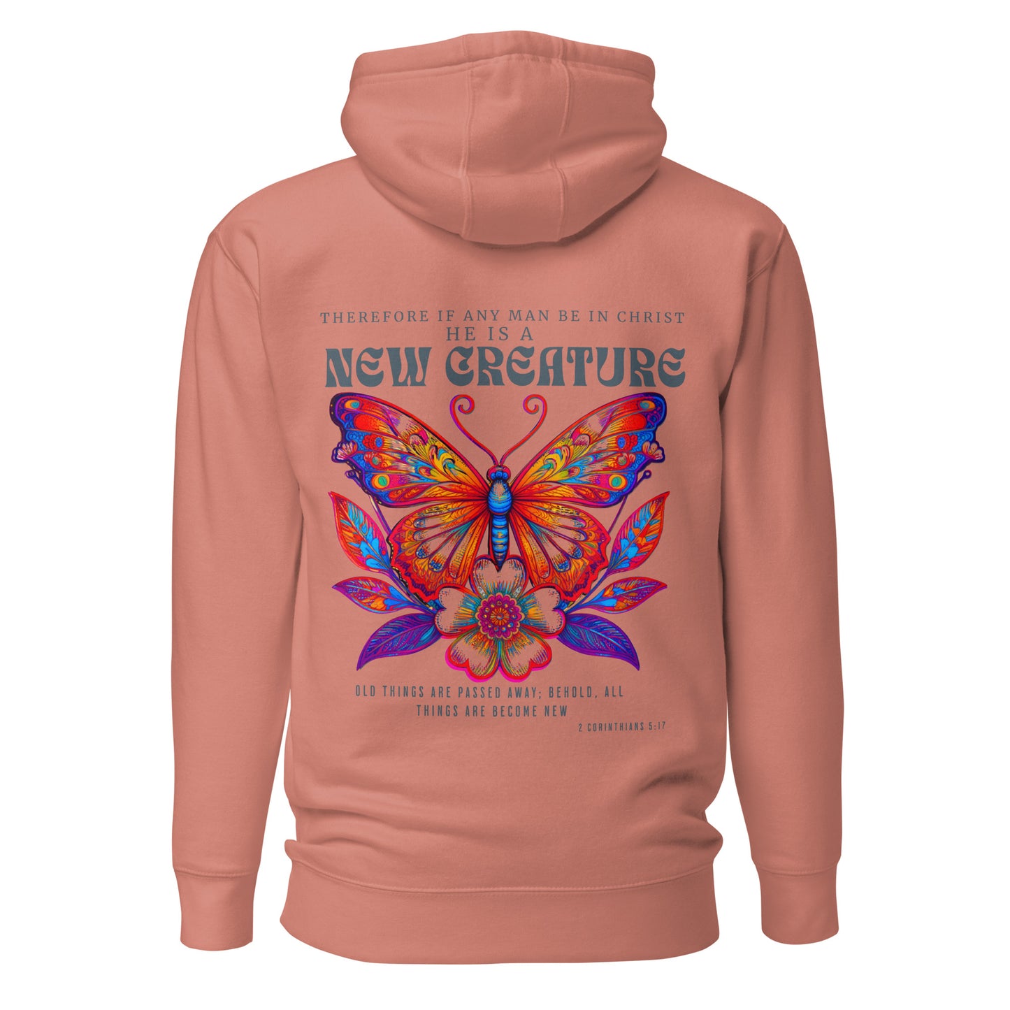 New Creature Premium Hoodie Christian Bible Verse T-Shirt