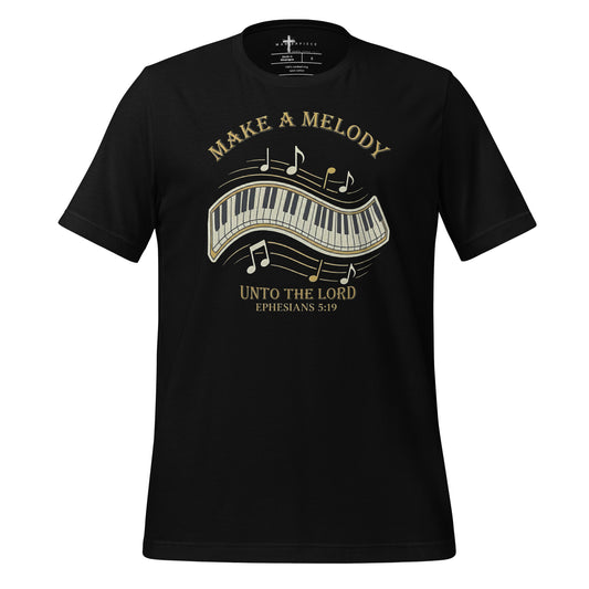 Make a Melody unto the Lord Christian T-Shirt Ephesians 5:19