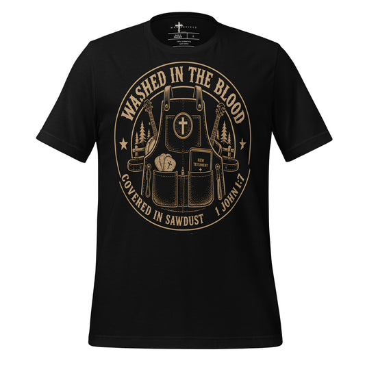 Washed in the Blood Covered in Saw Dust - Black - MasterPiece Shirts