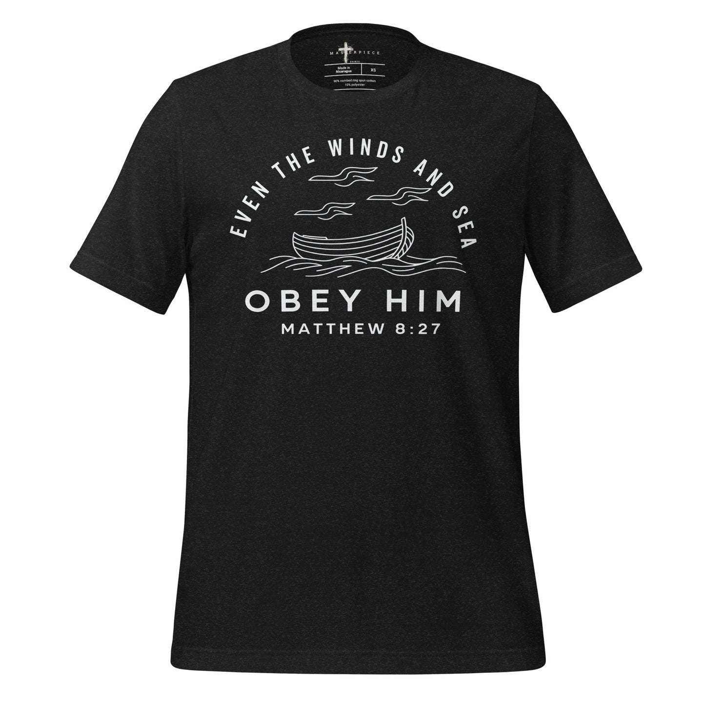 Even The Winds and Sea Obey Him Christian Bible Verse T-Shirt