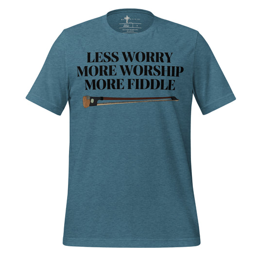 Less Worry More Fiddle - Teal - MasterPiece Shirts