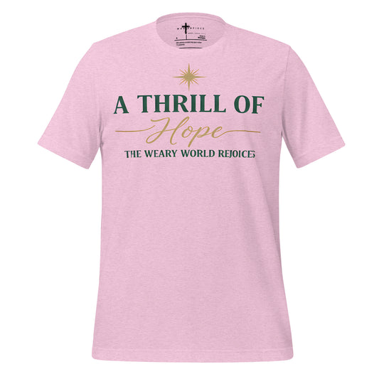 A Thrill of Hope the Weary world rejoices Christian T-shirt Christmas