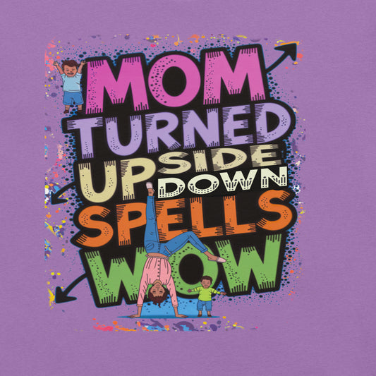 Mom Turned Upside Down Spells WOW Christian Bible Verse T-Shirt
