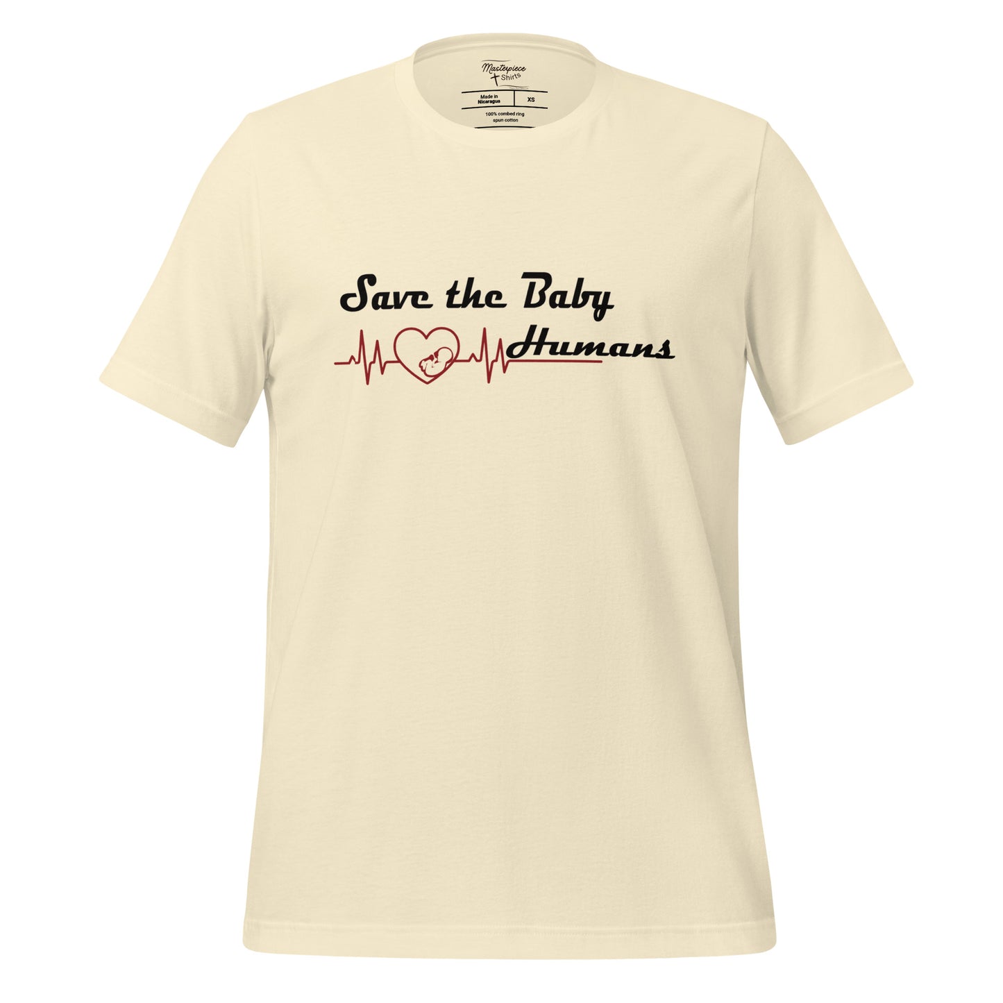 Save The Baby Humans Christian Pro Life T-Shirt natural