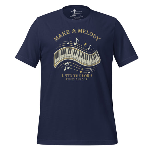 Make a Melody unto the Lord Christian T-Shirt Ephesians 5:19
