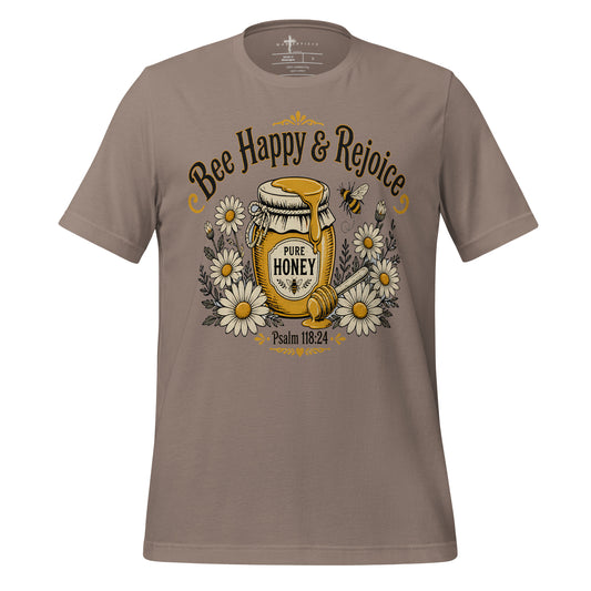 Bee Happy and Rejoice - MasterPiece Shirts