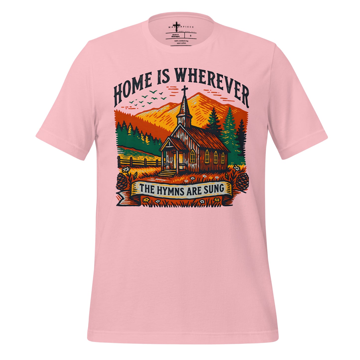 Home is Where Hymns Are - Pink - MasterPiece Shirts