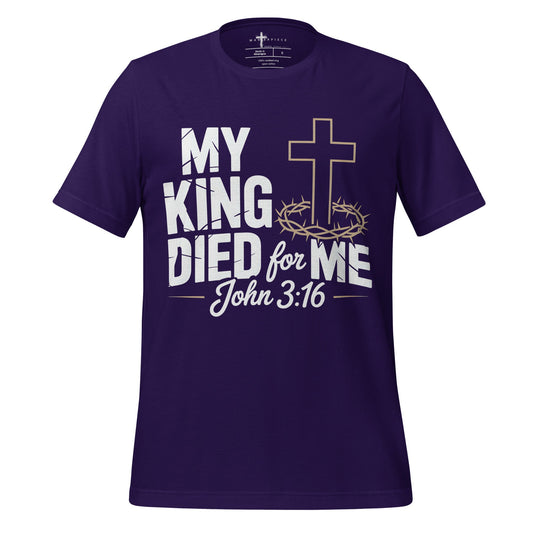 My King Died for Me and John 3:16 T-Shirt Bundle