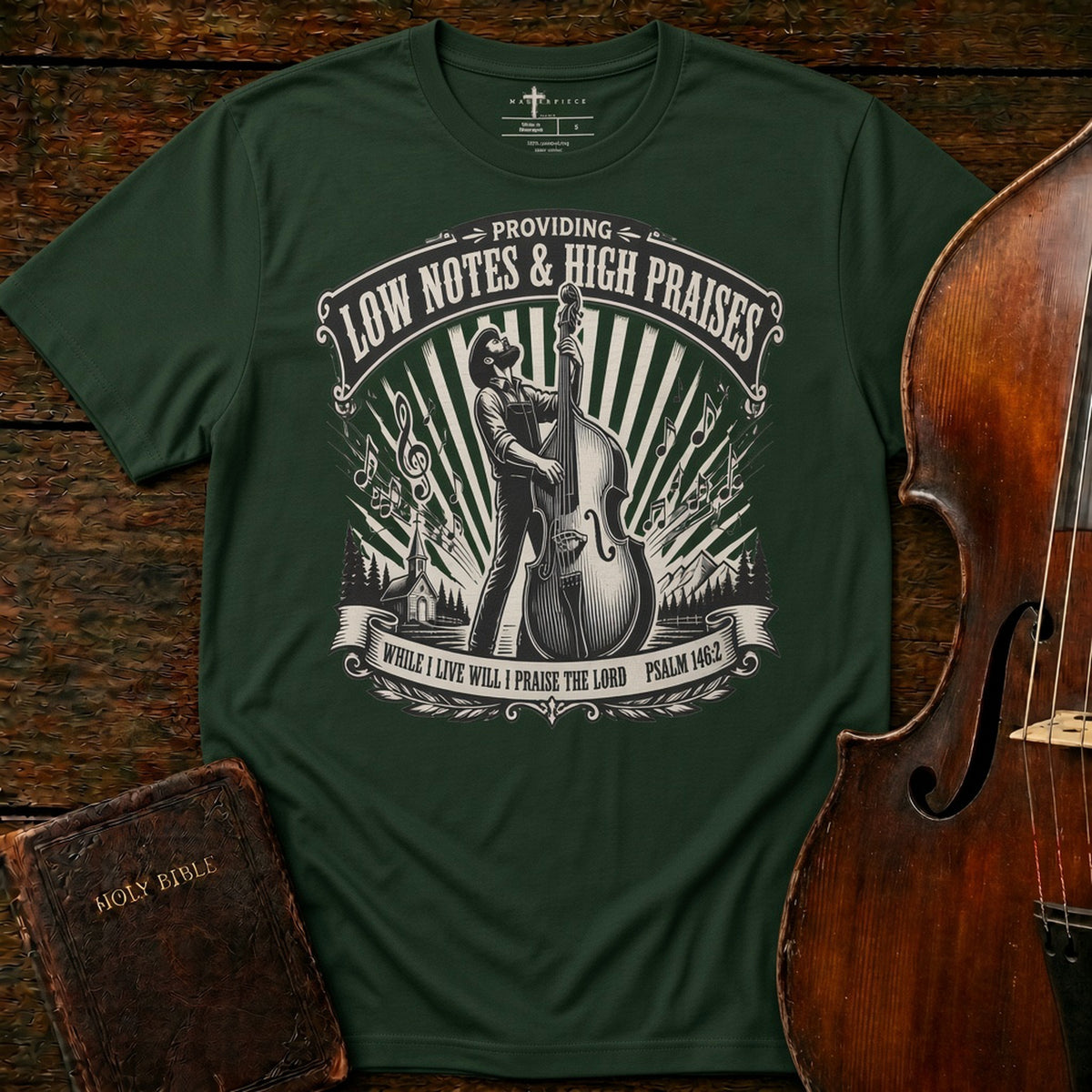 Low Notes High Praises Bass Forest MasterPiece Shirts
