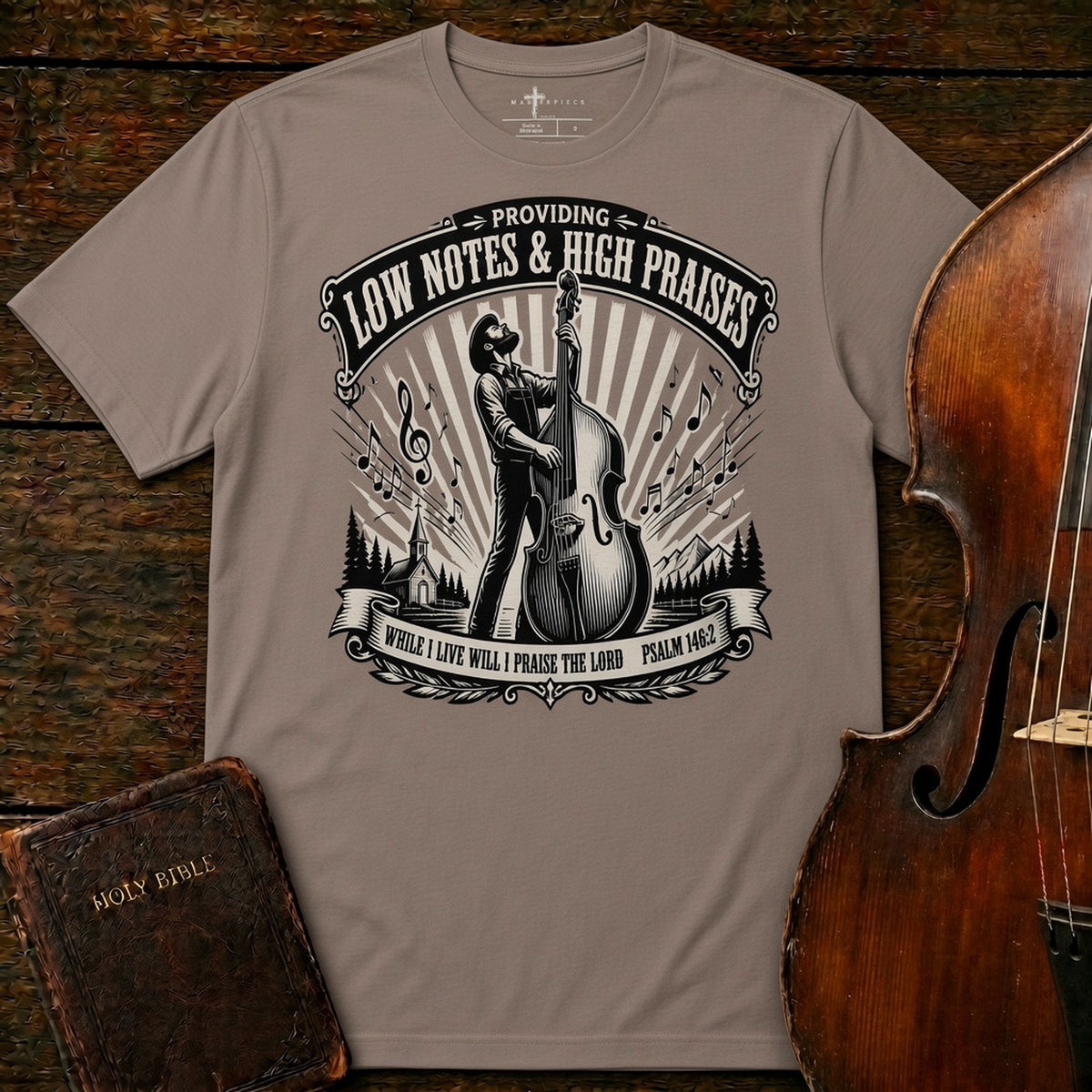 Low Notes High Praises Bass Pebble MasterPiece Shirts