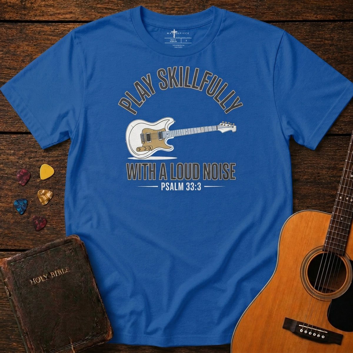 Play Skillfully with a Loud Noise -Guitar True Royal MasterPiece Shirts