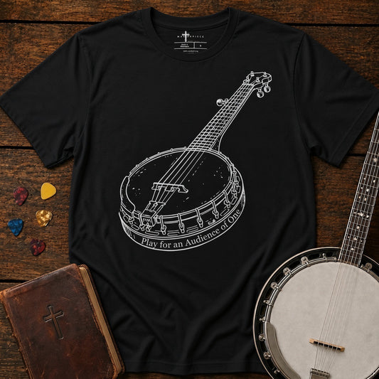 Play for an Audience of One Banjo Black MasterPiece Shirts