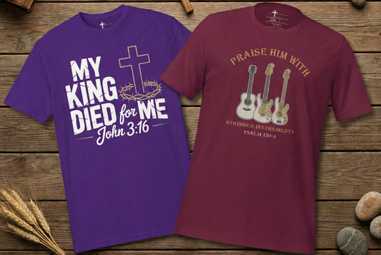 Praise Him and My King Died for Me Bundle