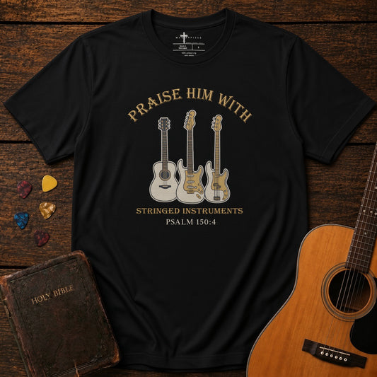 Praise Him with Stringed Instruments Black MasterPiece Shirts