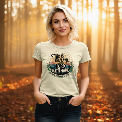 This is the Day The Lord has Made Christian T-Shirt Psalm 118:24