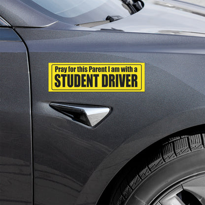Pray for this Parent I am with a Student Driver. car magnets 