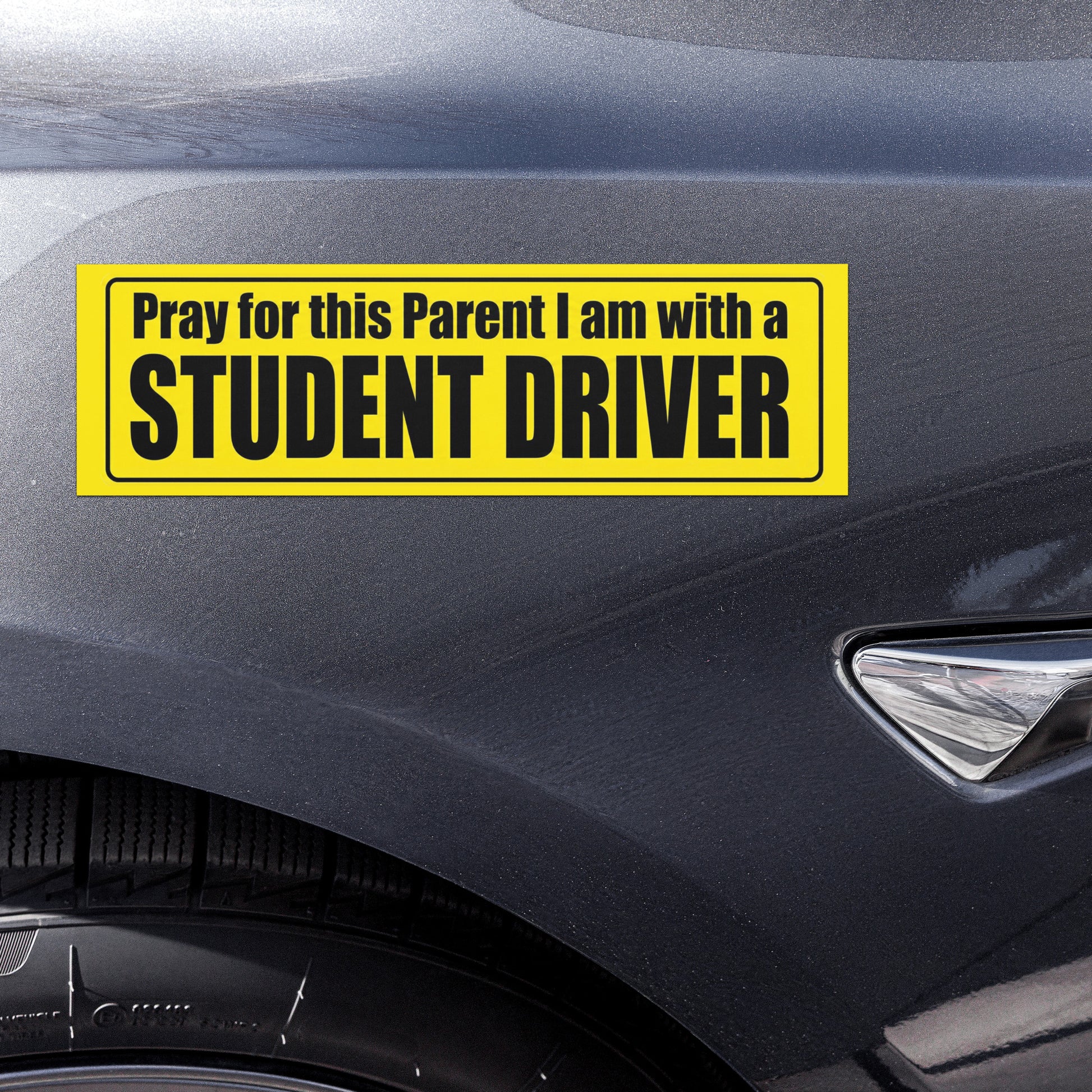 Pray for this Parent I am with a Student Driver. car magnets 