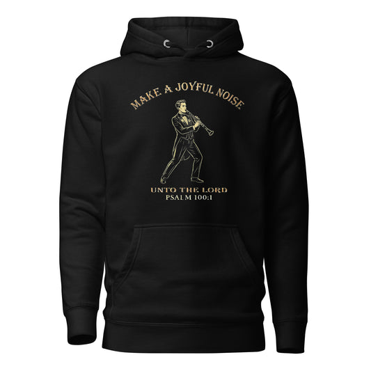 Make a Joyful Noise unto the Lord Christian Premium Hoodie honoring male clarinet players Psalm 100