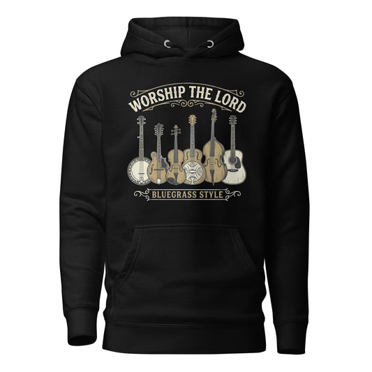  Worship The Lord BlueGrass Style Christian Premium Hoodie 