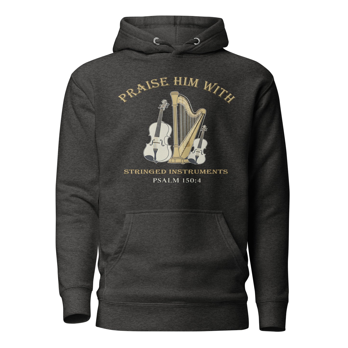 Praise him with Stringed Classical instruments psalm 150:4 hoodie 