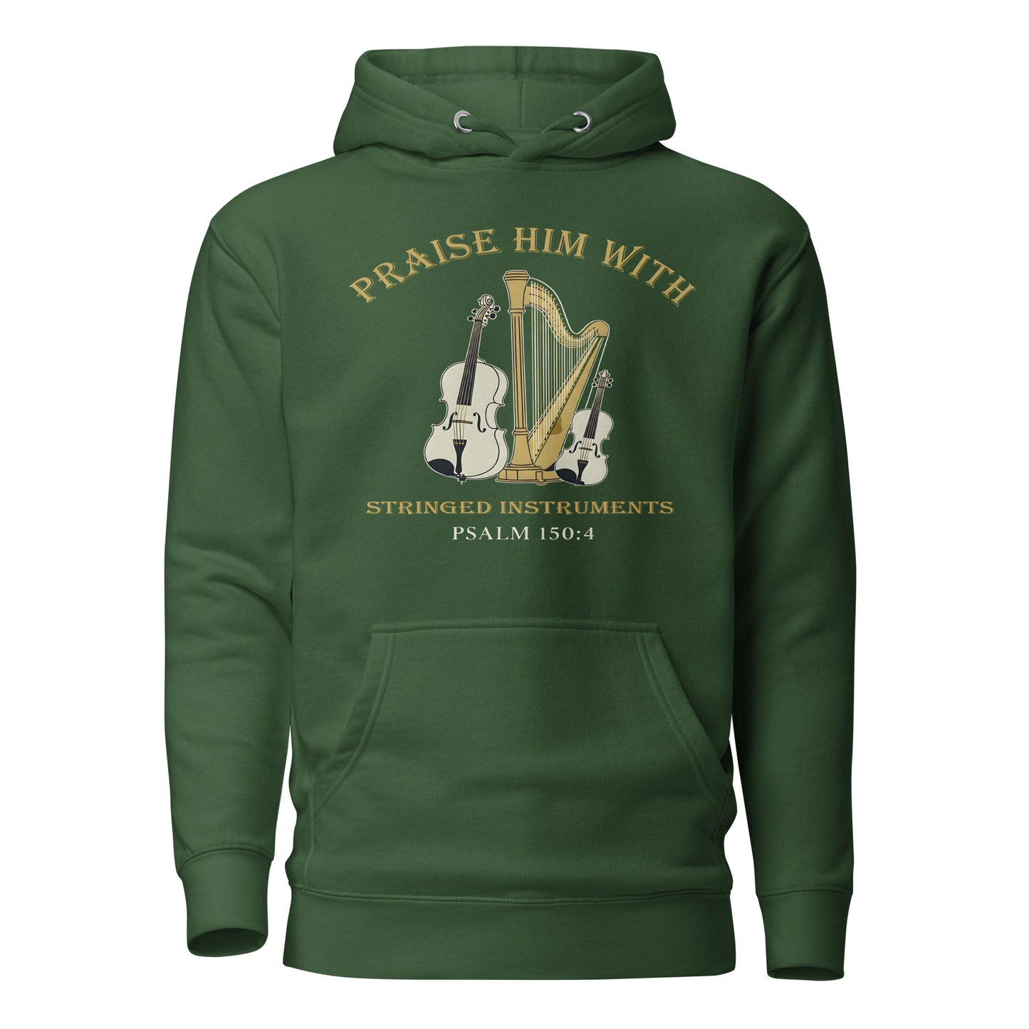 Praise him with Stringed Classical instruments psalm 150:4 hoodie 