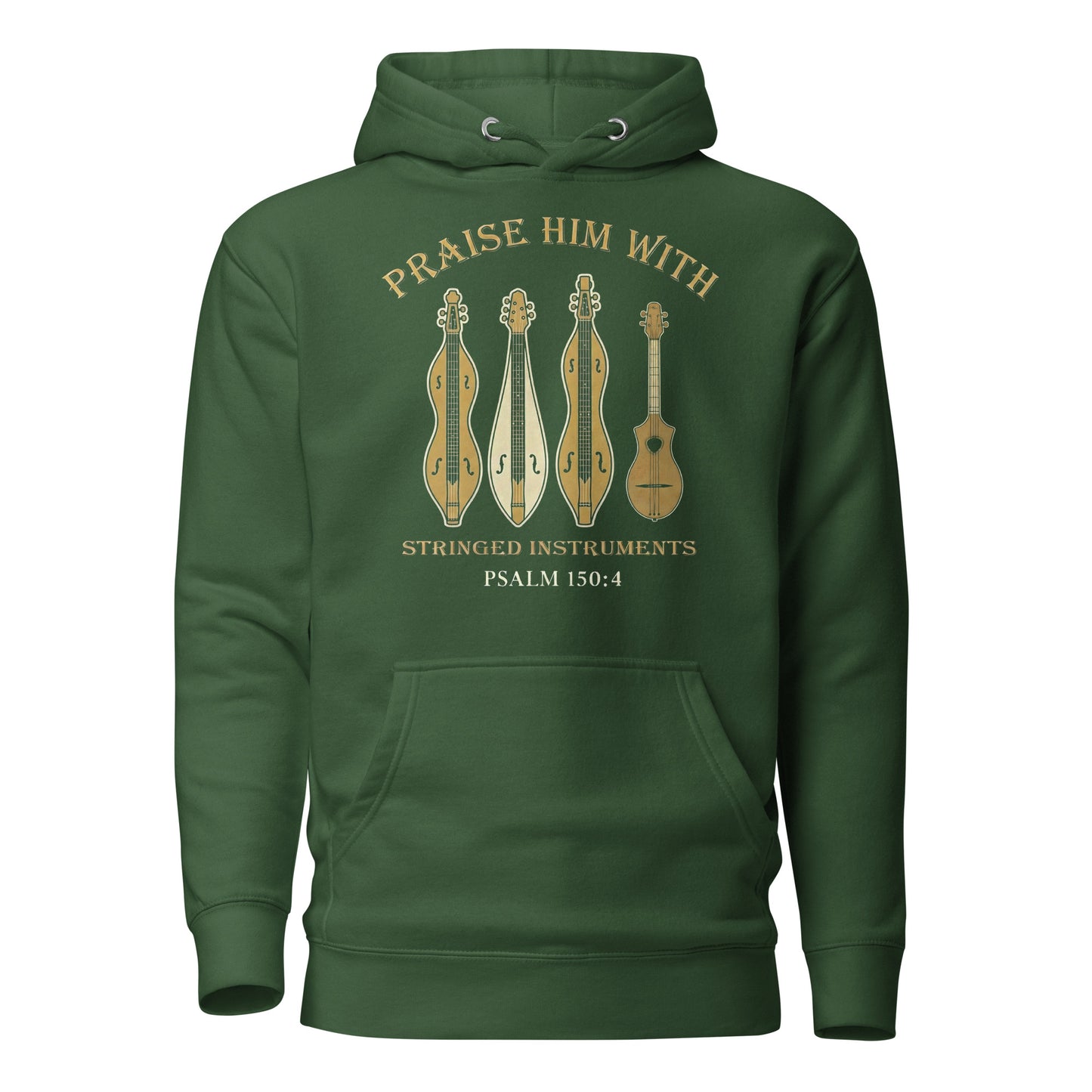 Praise Him with Stringed Instruments Christian Premium Hoodie Psalm 150:4
