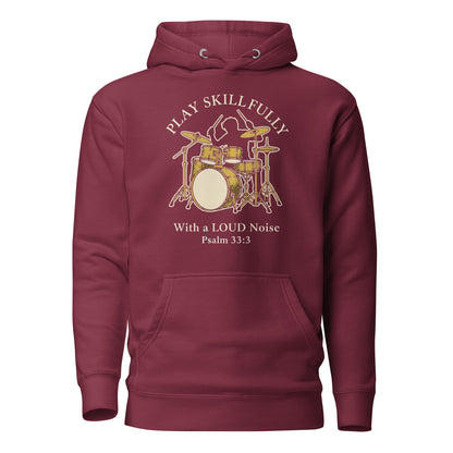 Psalms 33:3 Play Skillfully Drums Christian Premium Hoodie