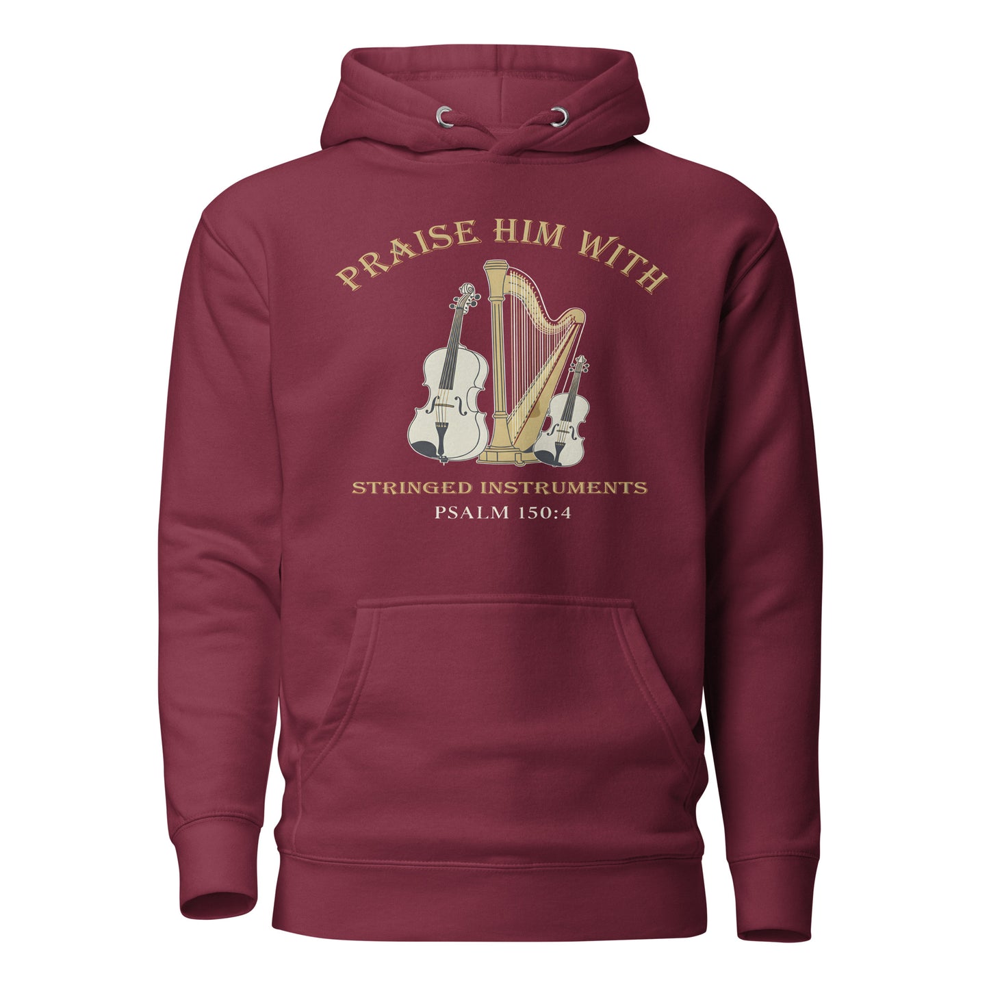 Praise him with Stringed Classical instruments psalm 150:4 hoodie 