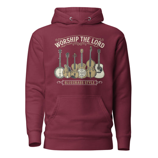 Worship The Lord BlueGrass Style Christian Premium Hoodie 