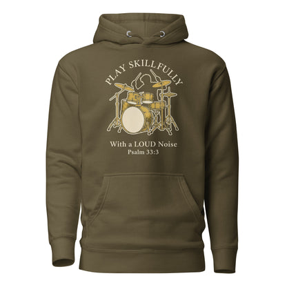 Psalms 33:3 Play Skillfully Drums Christian Premium Hoodie