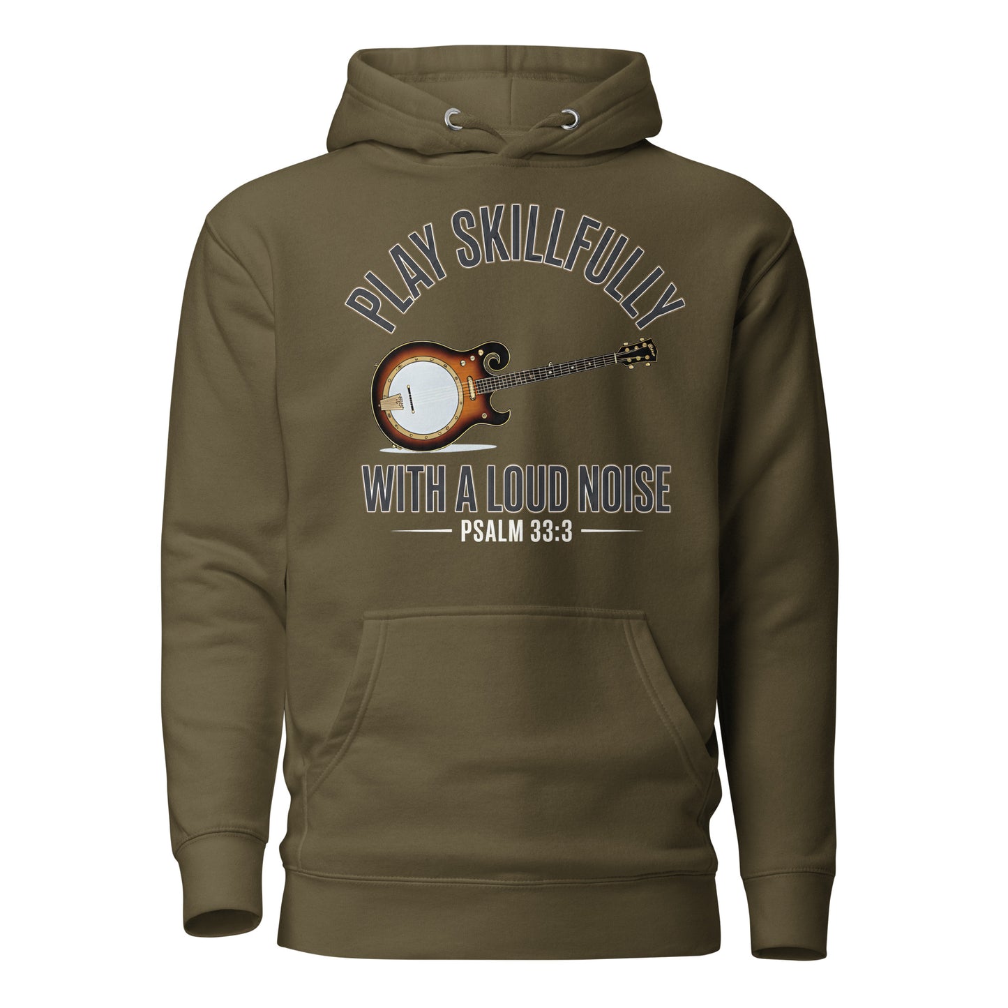 Psalm 33:3 Christian banjo hoodie