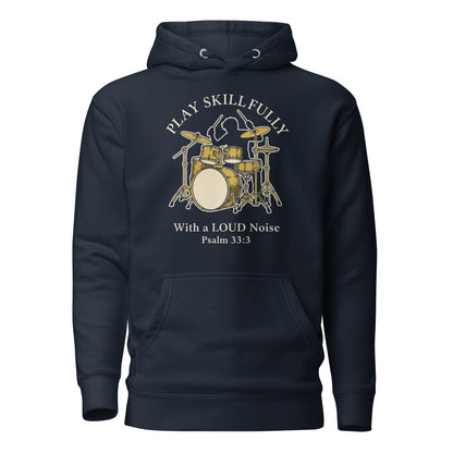 Psalms 33:3 Play Skillfully Drums Christian Premium Hoodie