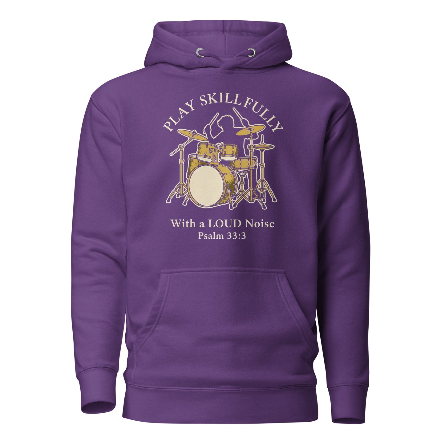 Psalms 33:3 Play Skillfully Drums Christian Premium Hoodie