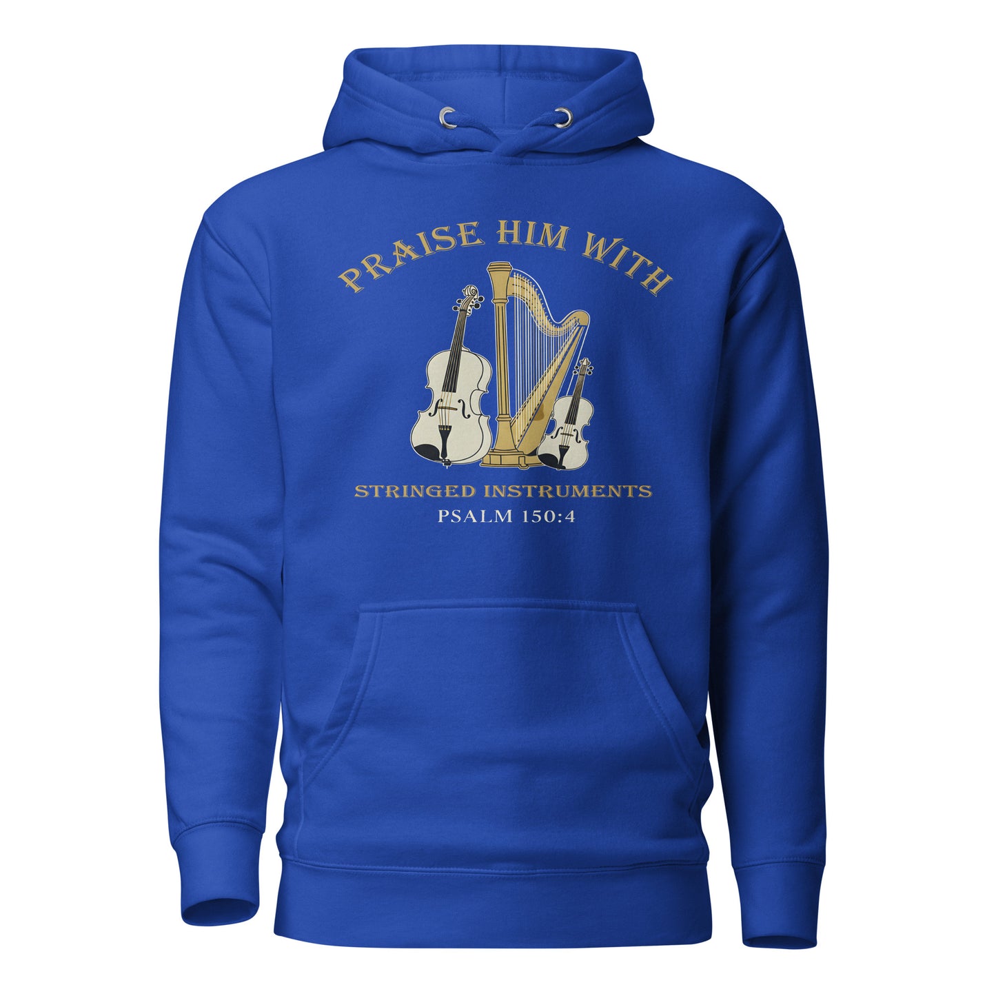 Praise him with Stringed Classical instruments psalm 150:4 hoodie 