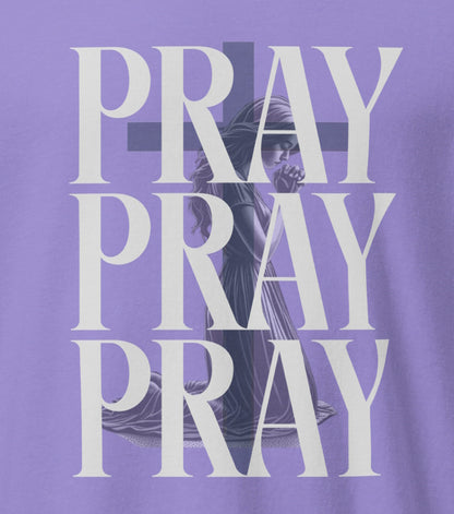 Pray Pray Pray Long Sleeve  Christian Bible Verse T-Shirt