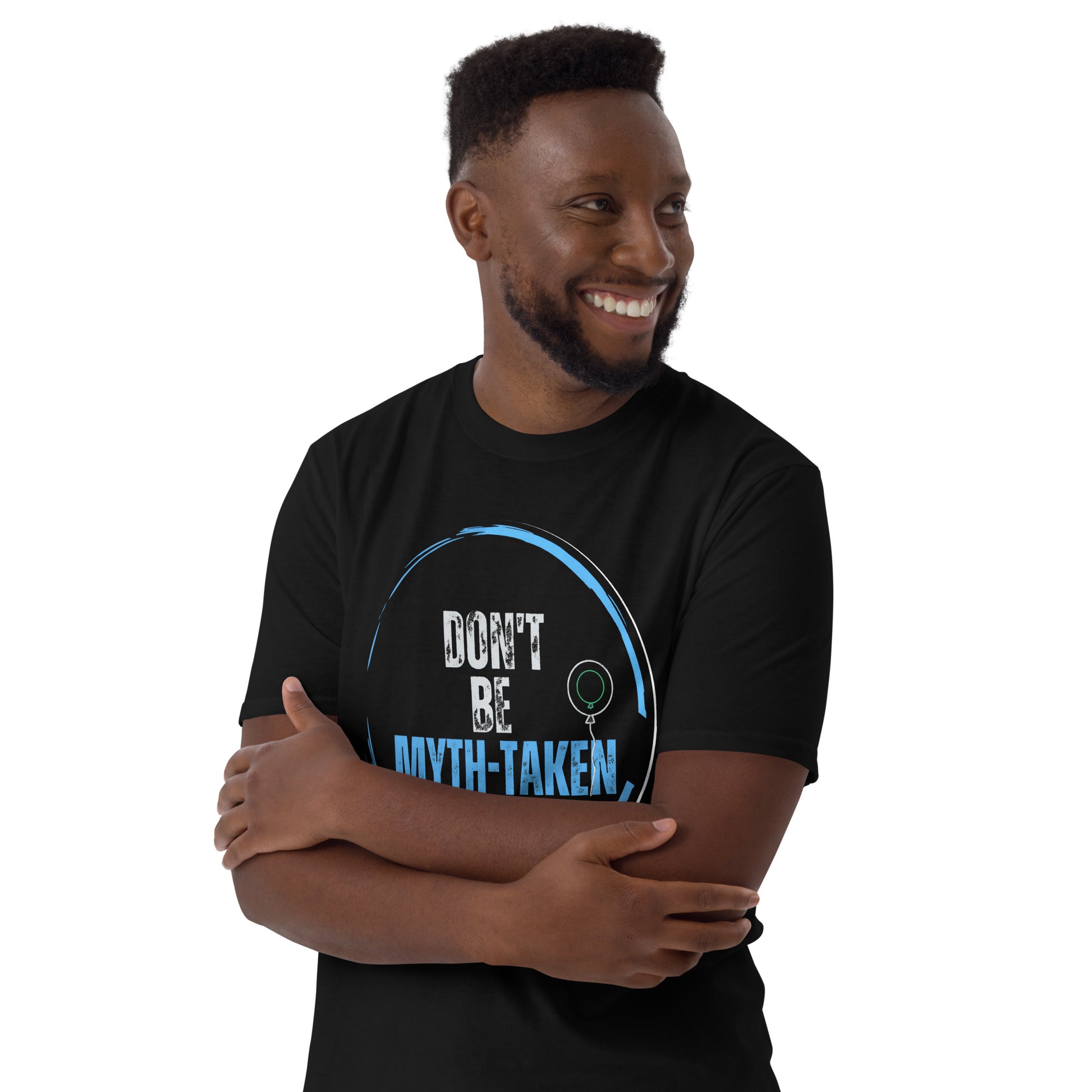 Don't Be Mythtaken  Christian Bible Verse T-Shirt