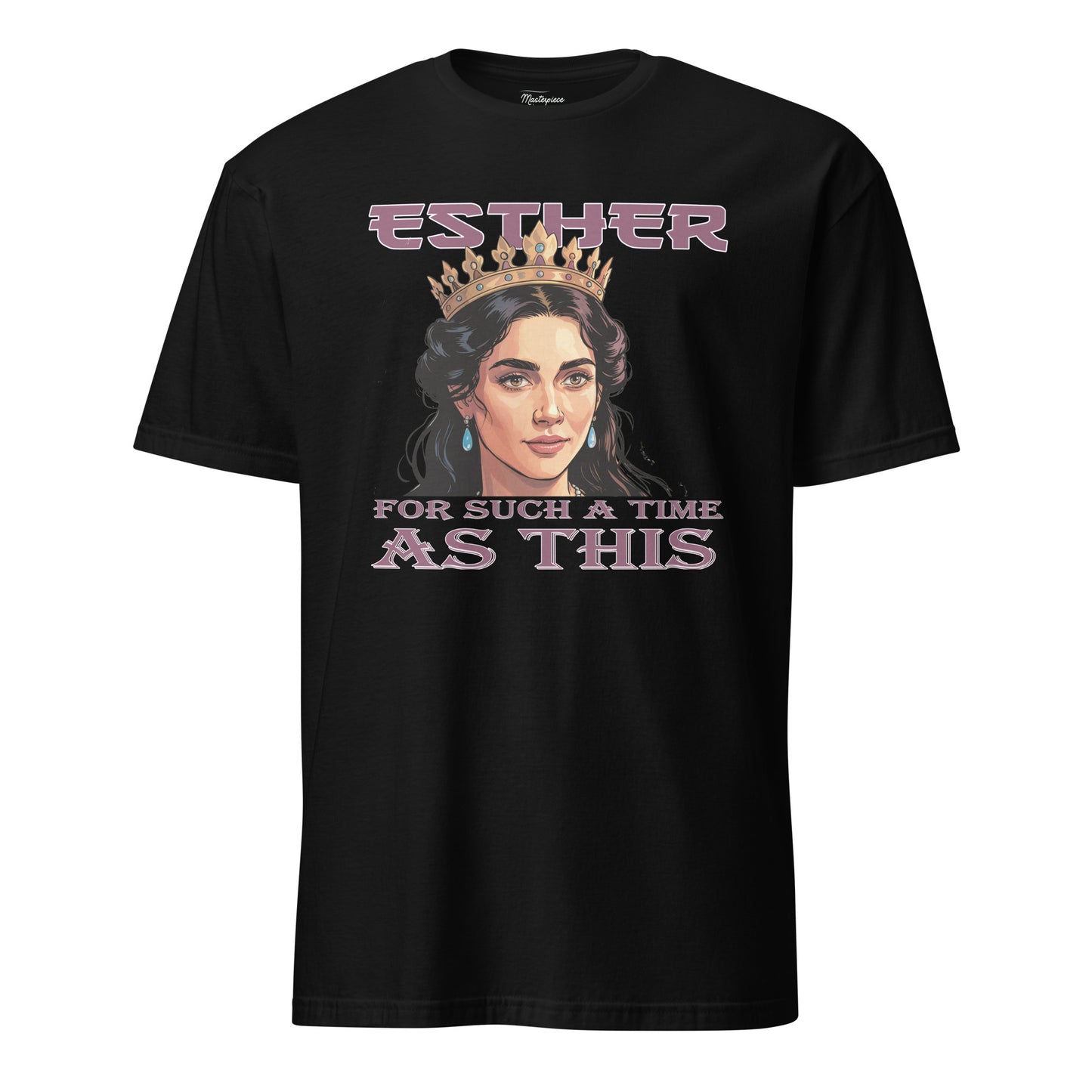 Esther For Such as Time as This  Christian Bible Verse T-Shirt