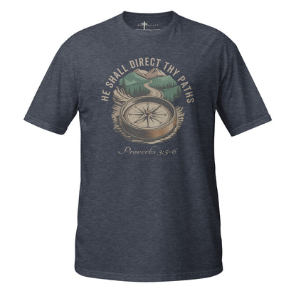 He Shall Direct Thy Paths  Christian Bible Verse T-Shirt