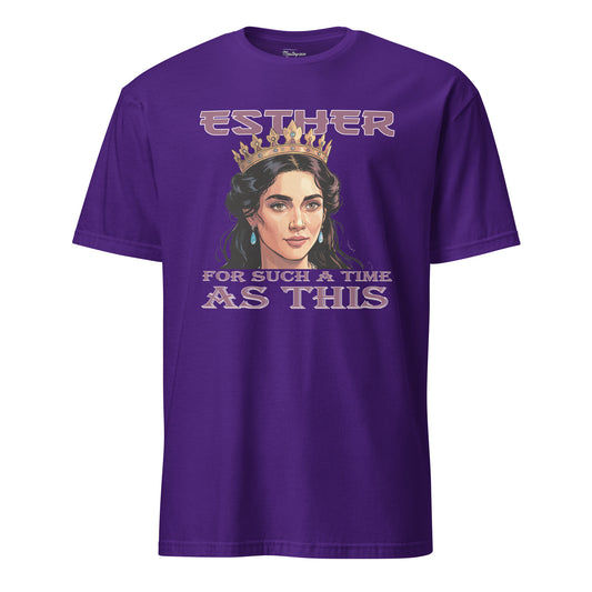 Esther For Such as Time as This  Christian Bible Verse T-Shirt