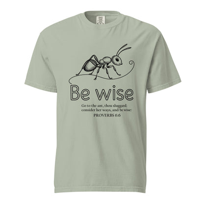 Be Wise  Christian Bible Verse T-Shirt