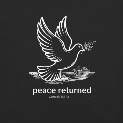 Peace Returned  Christian Bible Verse T-Shirt