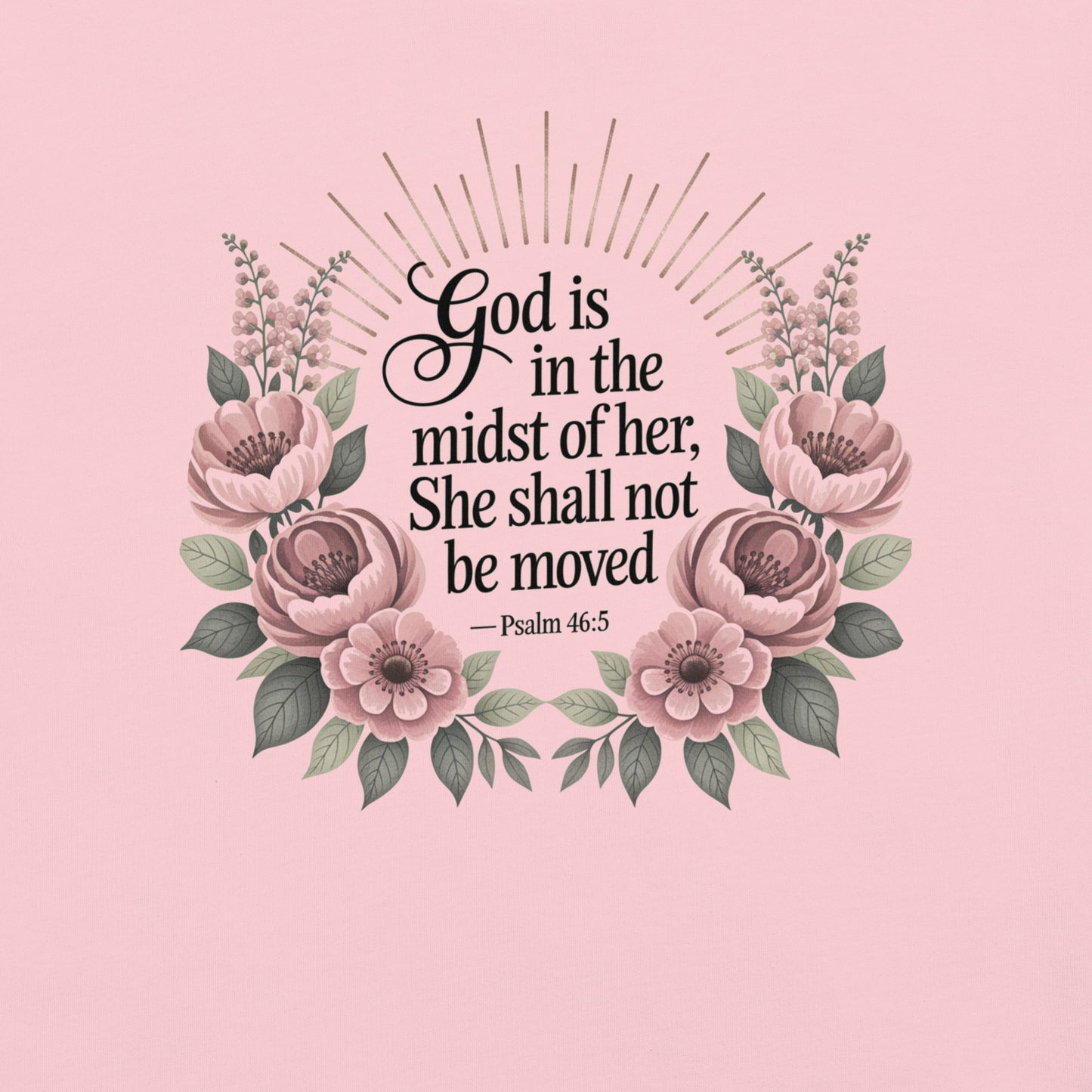 She Shall Not Be Moved  Christian Bible Verse T-Shirt