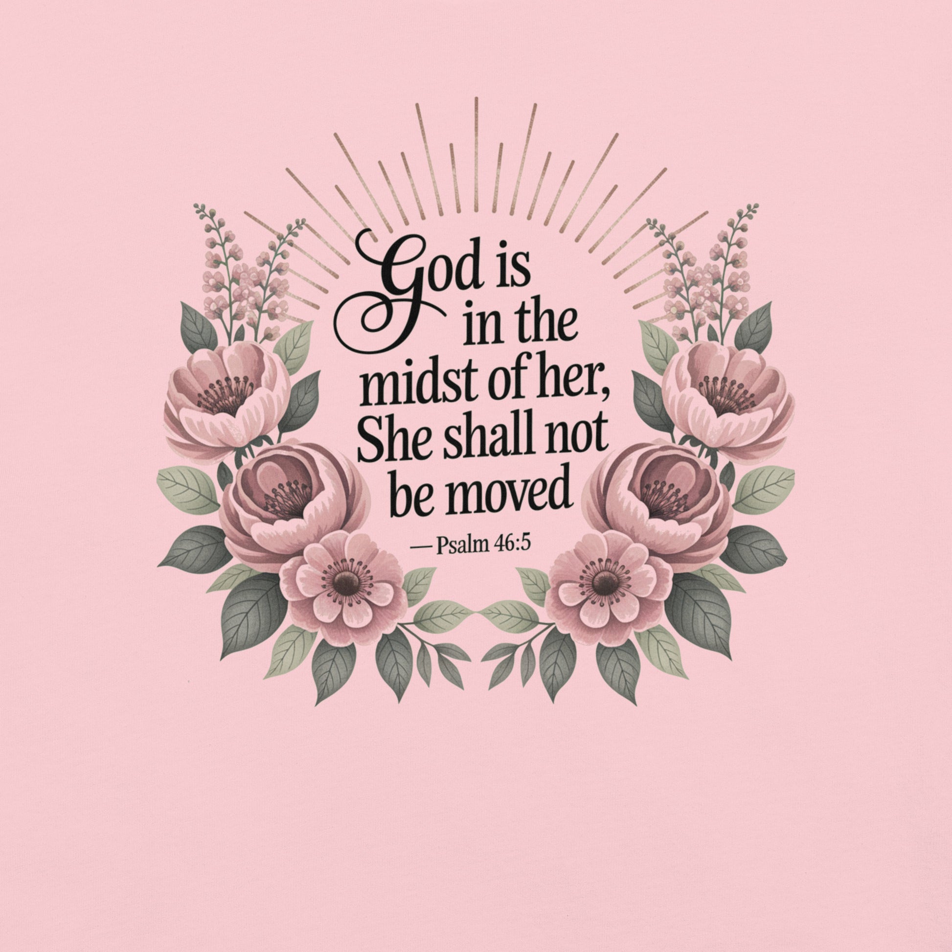 She Shall Not Be Moved  Christian Bible Verse T-Shirt
